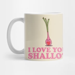 I Love You Shallot - Cute Kawaii Valentine Pun Mug